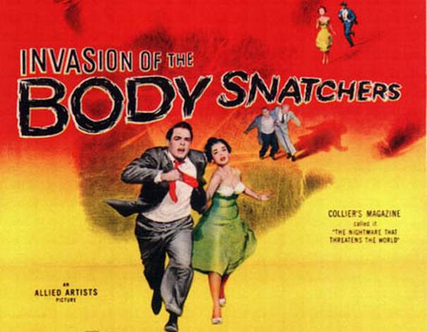 Invasion of the Body Snatchers was a 1956 film about extraterrestrials who invade a California town and replace human beings with duplicates who appear identical but are devoid of emotion or any sense of individuality.  A local doctor who believes his loved ones have been replaced by imposters tries to stop them.